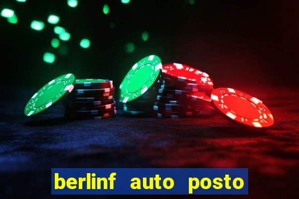 berlinf auto posto onde fica